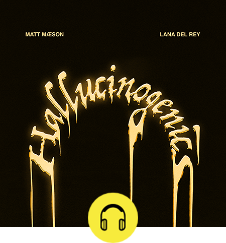 Matt Maeson - Hallucinogenics ft. Lana Del Rey