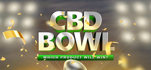 CBD Bowl : Which product will win?