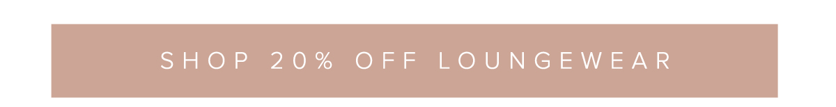 shop_20_off_loungewear