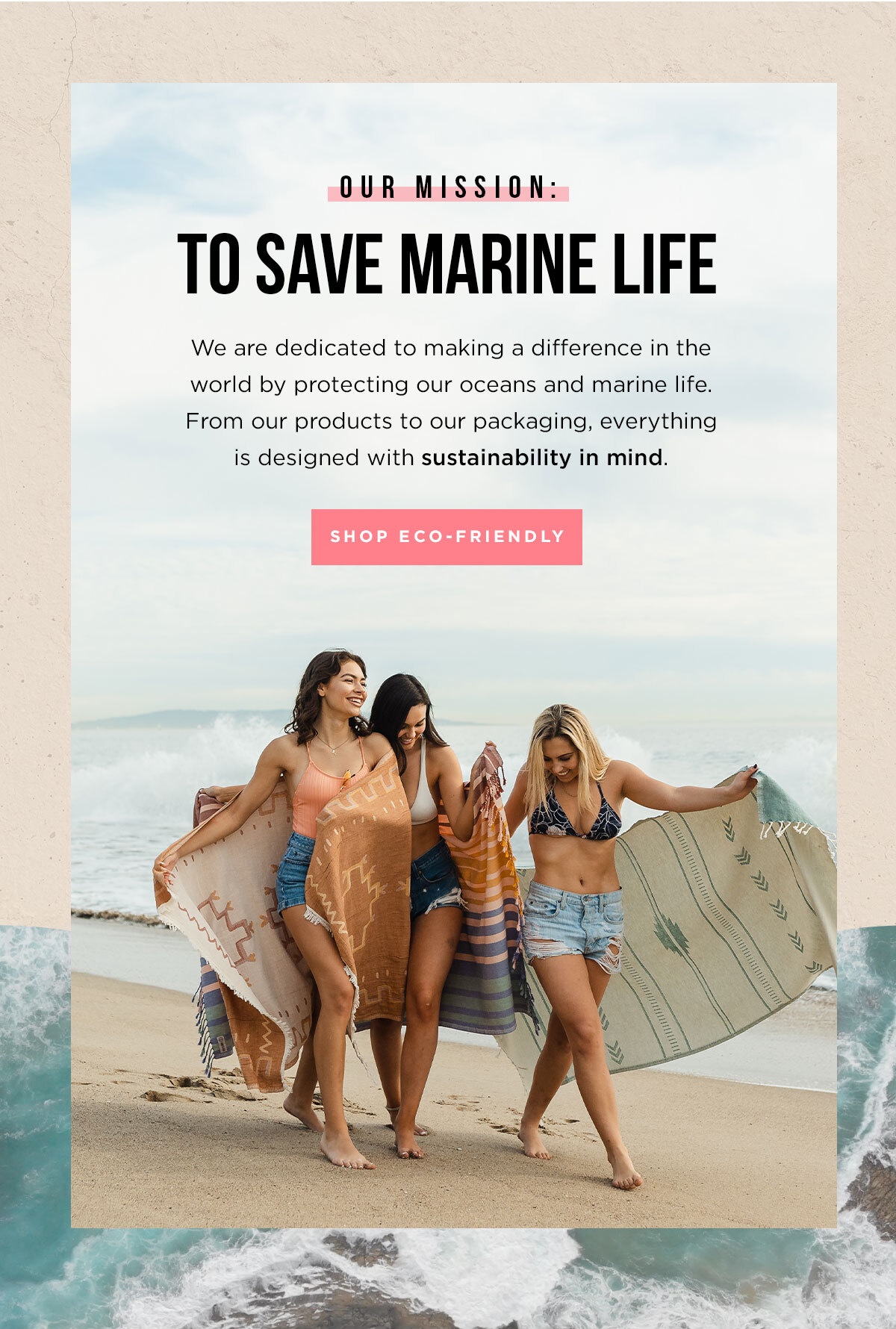 OUR MISSION: TO SAVE MARINE LIFE - SHOP ECO-FRIENDLY