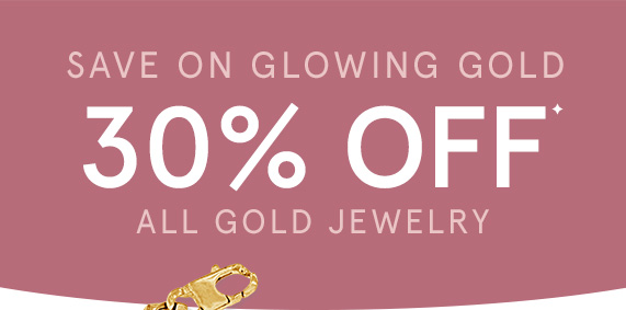 30% Off All Gold Jewelry