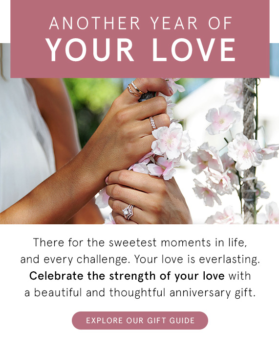 Another Year of Your Love - Explore Our Anniversary Gift Guide