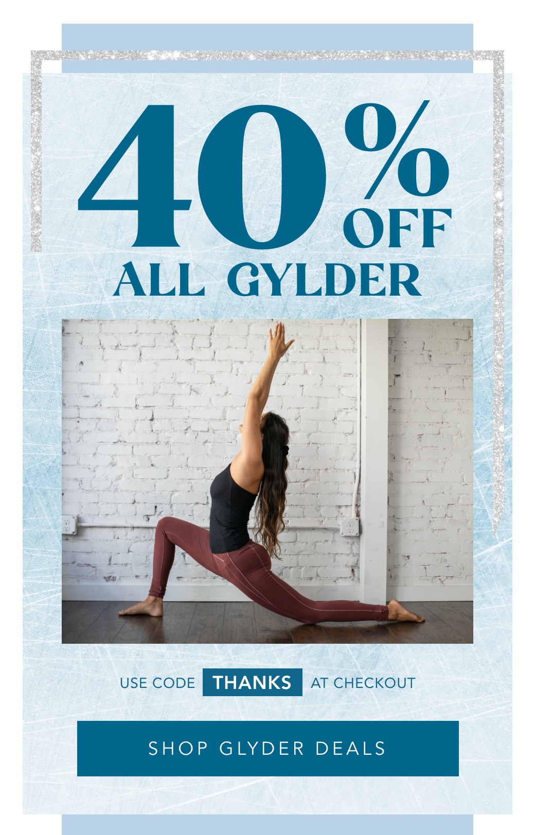 40% off all Glyder