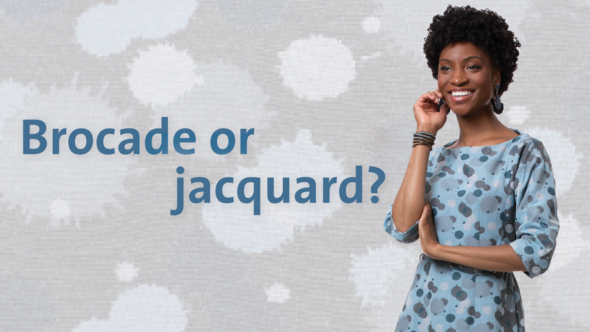 Brocade or Jacquard? Tips for Sewing Both