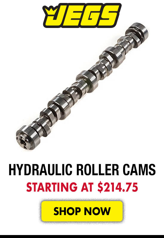 JEGS Hydraulic Roller Cams - Starting at $214.75