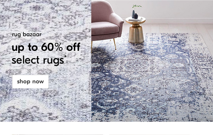 up to 60% off select rugs*