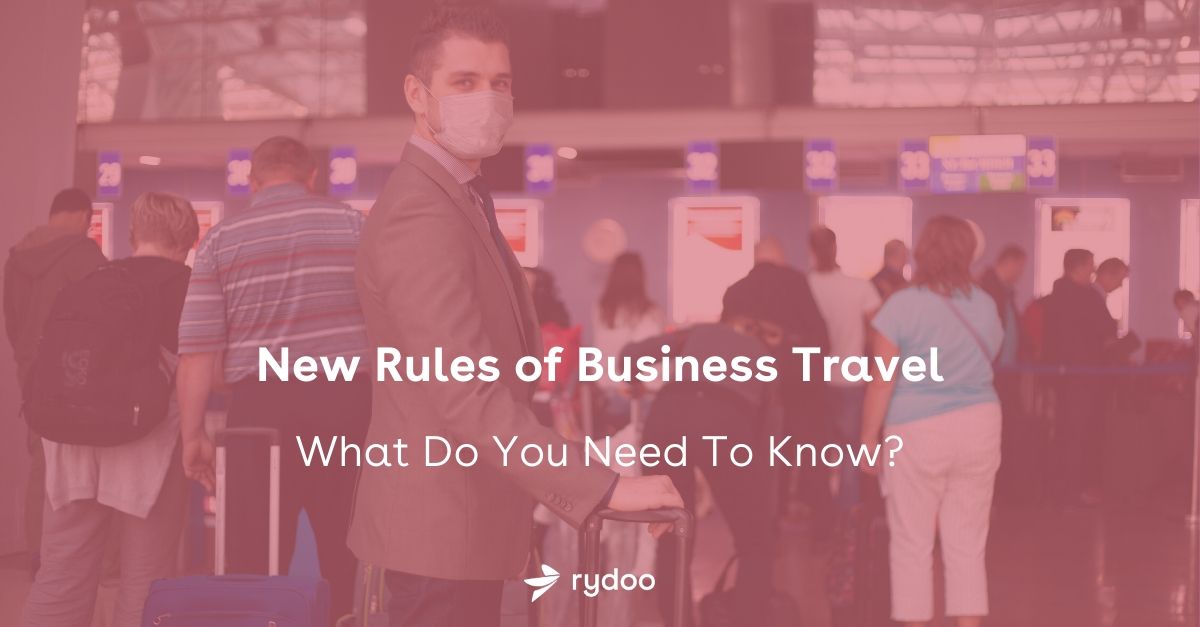 New Rules of Business Travel