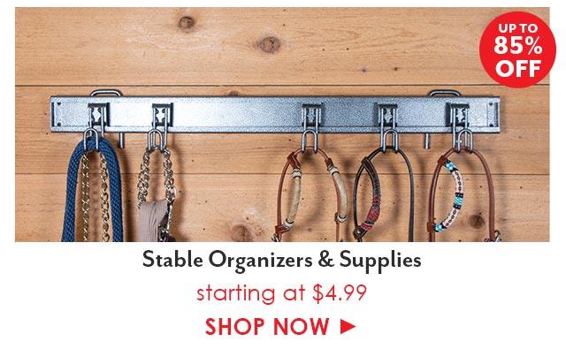 Stable Organizers and Supplies: starting at $4.99