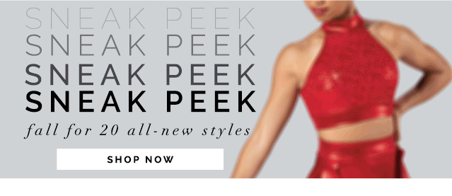 Sneak Peek: Fall for 20 all-new
styles. Shop Now