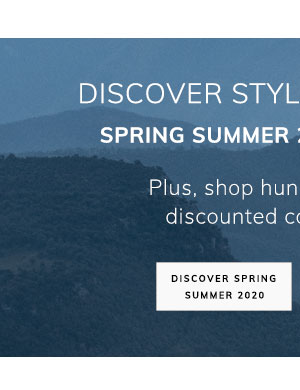Discover styles in our new Spring Summer 2020 Collection. Plus, shop hundreds of newly discounted colors and styles. Discover Spring Summer 2020.
