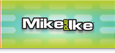 Mike and Ike?