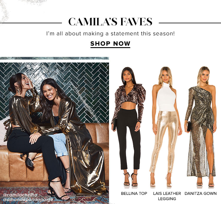 Camilas Faves. Im all about making a statement this season! Shop Now.