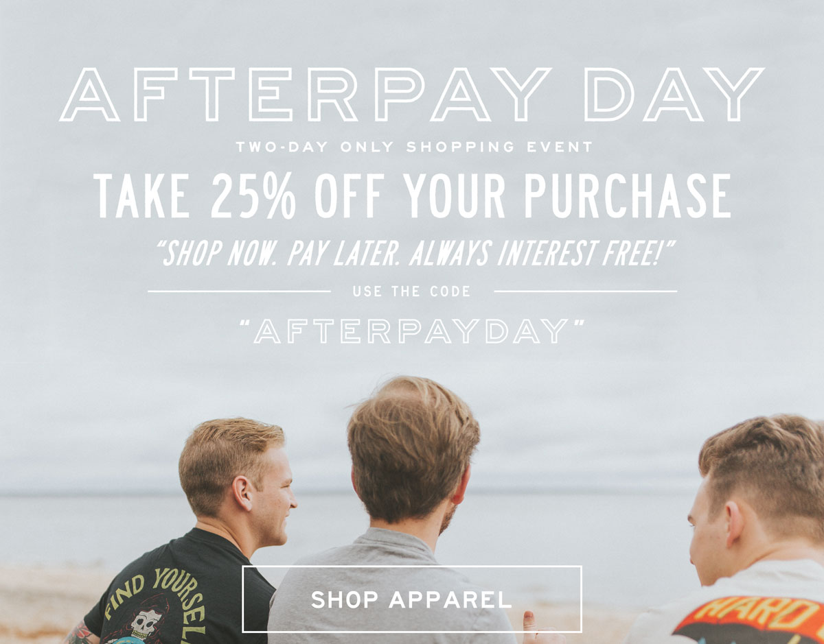 AfterPay Day! Two-Day Only Shopping Event!
