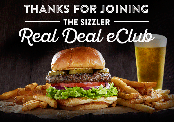 Thanks For Joining The Sizzler REAL DEAL eClub