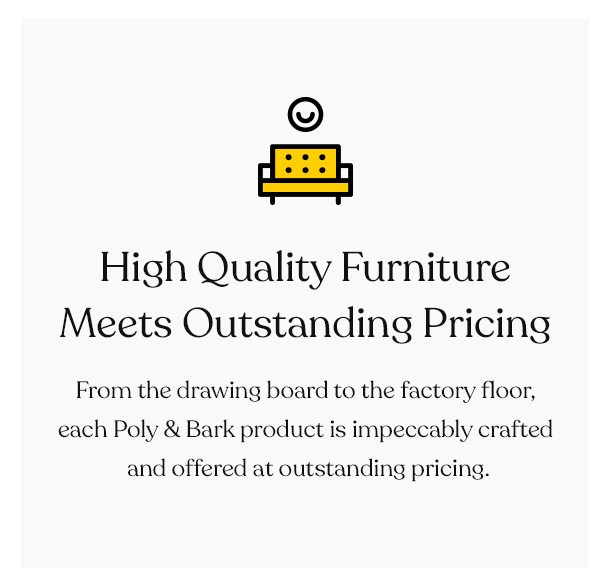 High Quality Furniture Meets Value Pricing