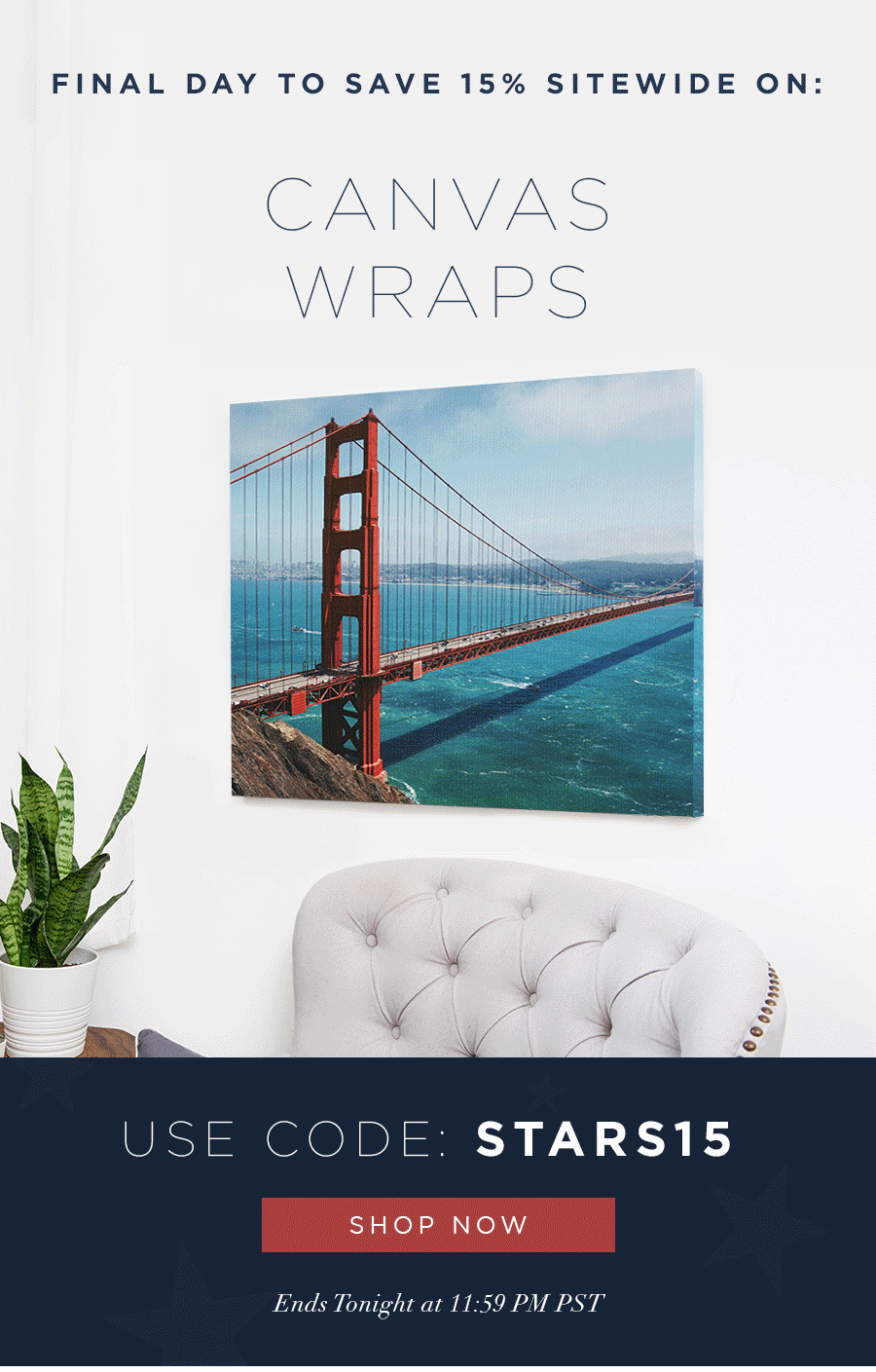 Final Day to Save 15% Sitewide On:  Canvas Gallery Wraps Albums Prints Metal Prints And Much More!  USE CODE: STARS15  Ends Tonight at 11:59 PM PST
