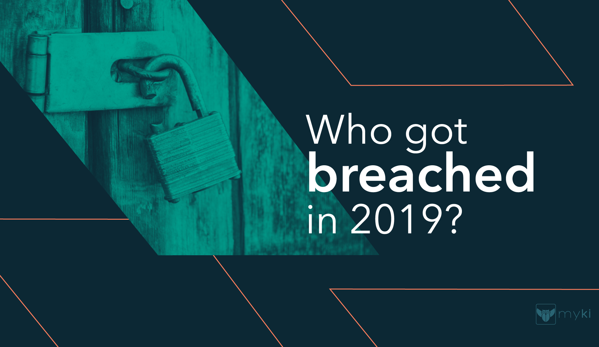 8 Big Data Breaches from 2019 and How to Stay Secure in 2020