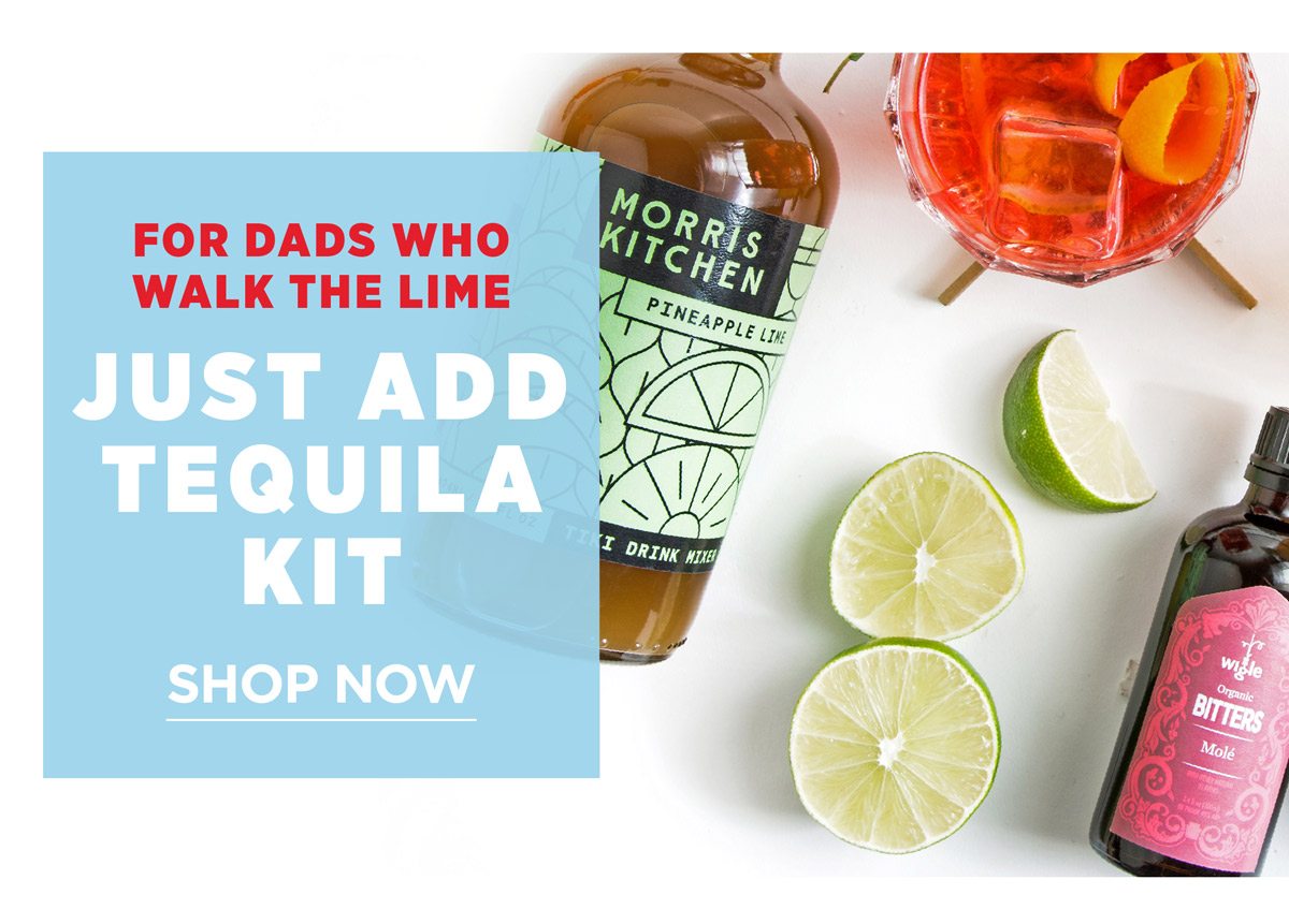 Just add tequila kit