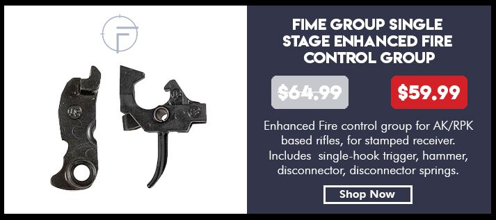 FIME Group Enhanced Fire Control Group for AK and RPK Based Rifles with Stamped Receivers