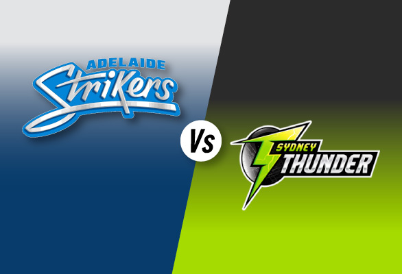Adelaide Strikers v Sydney Thunder