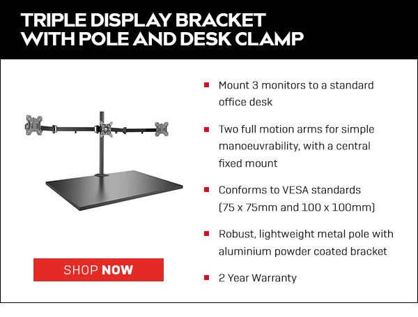 Triple Display Bracket with Pole and Desk Clamp