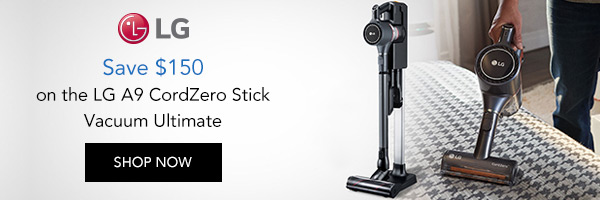 Save $150 on the LG A9 CordZero Stick Vacuum Ultimate