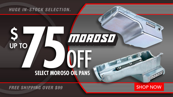 Save up to $75 off Moroso Oil Pans