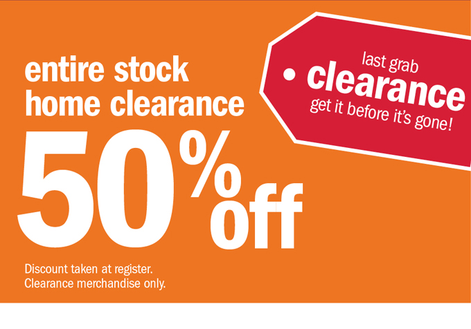 Entire stock home clearance 50% off