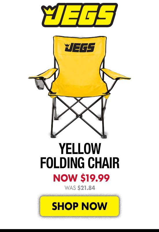 JEGS Yellow Folding Chair - Now $19.99 Was $21.84