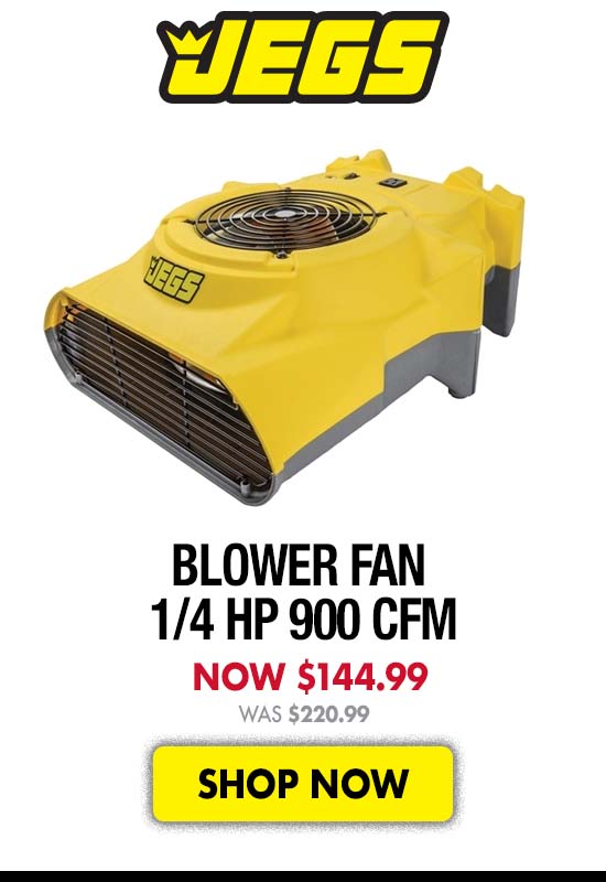 JEGS Blower Fan 1/4 HP 900 CFM - Now $144.99 was $220.99