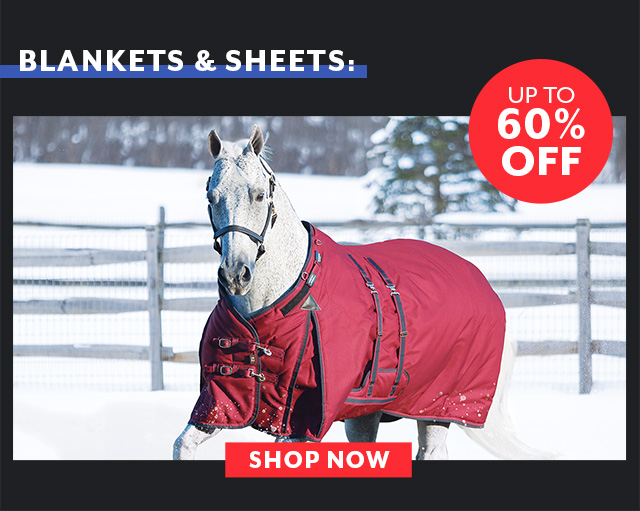 Black Friday Blanket Sale. Up to 60% off Turnout Blankets & Sheets, Stable Blankets, and Neck Covers.