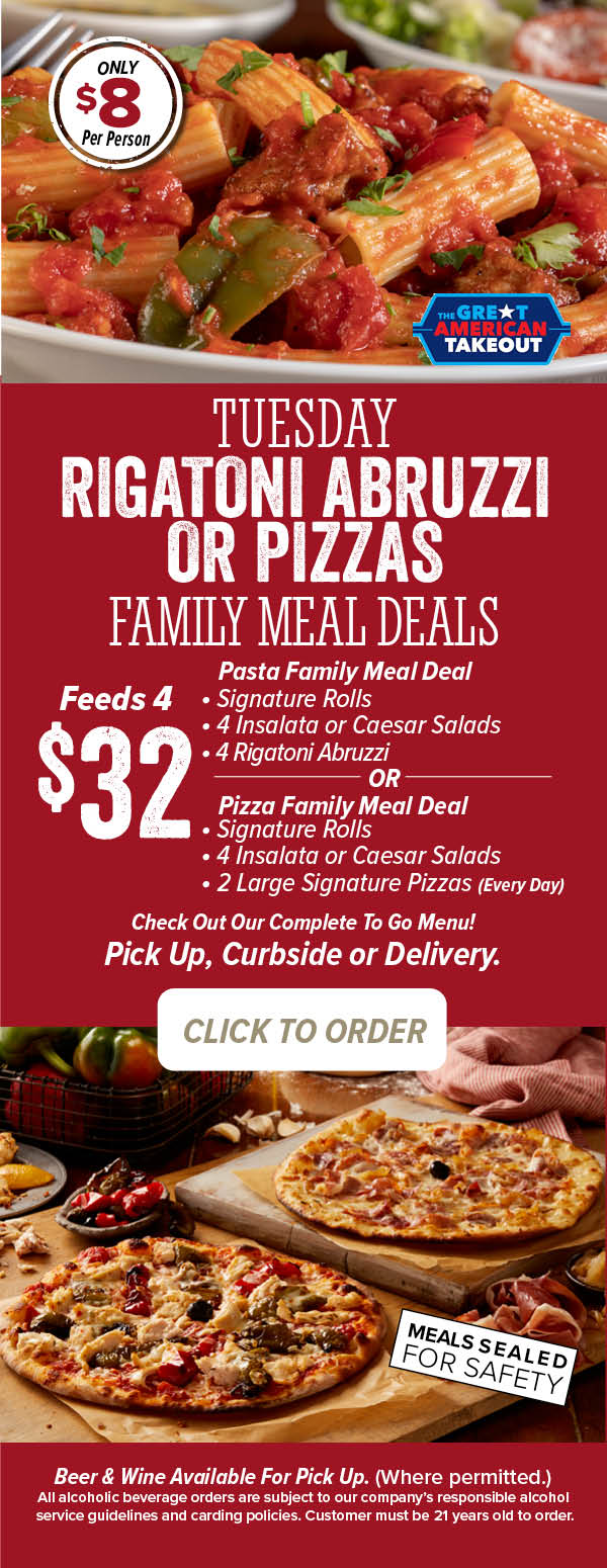 Tuesday Rigatoni Abruzzi Family Meal Deal - $8 per person. Click to order