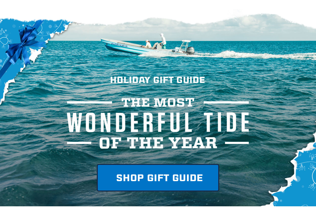 

HOLIDAY GIFT GUIDE

THE MOST
WONDERFUL TIDE
OF THE YEAR

[ SHOP GIFT GUIDE ]

									