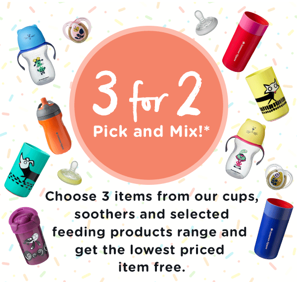 Choose 3 items from our cups,  soothers and selected  feeding products range and  get the lowest priced  item free.