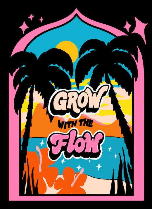 Jasmin Sehra: Grow With The Flow