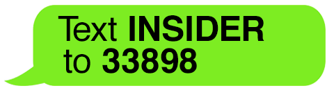 Text INSIDER to 33898 for Deals