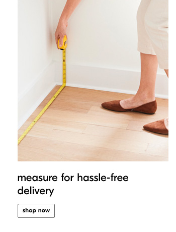 measure for hassle-free delivery