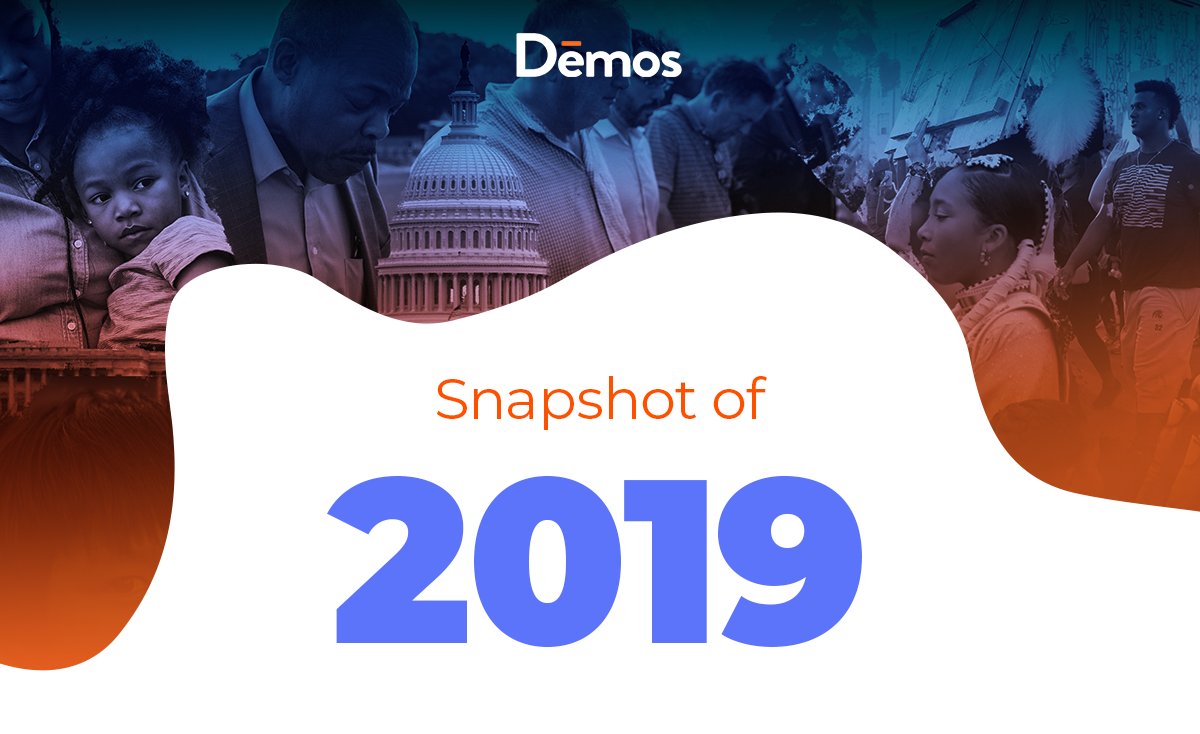 Demos     Snapshot of 2019