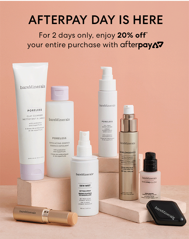 Afterpay Day is Here - For 2 days only, enjoy 20% off* your entire purchase with afterpay