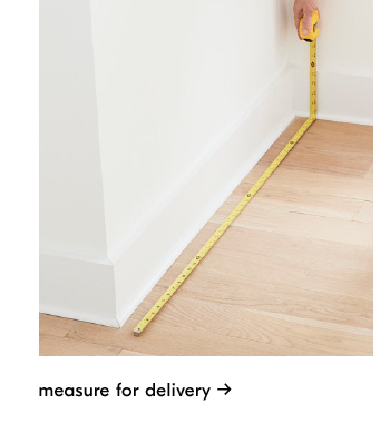 Measure for delivery