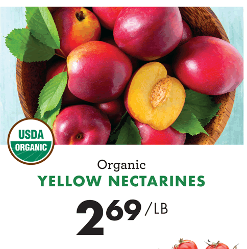 Organic YELLOW NECTARINES - $2.69 per lb.