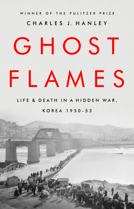 Ghost Flames by Charles J. Hanley