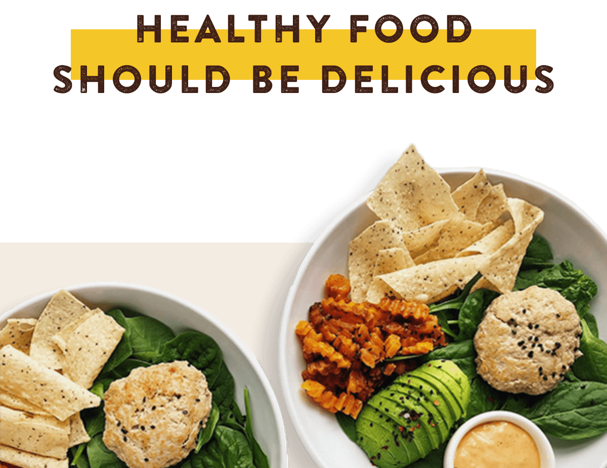 Healthy Food Should Be Delicious