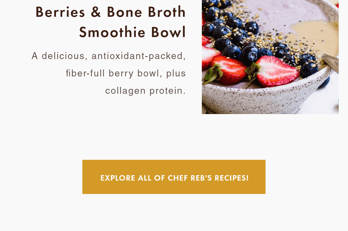Berries & Bone Broth Smoothie Bowl
