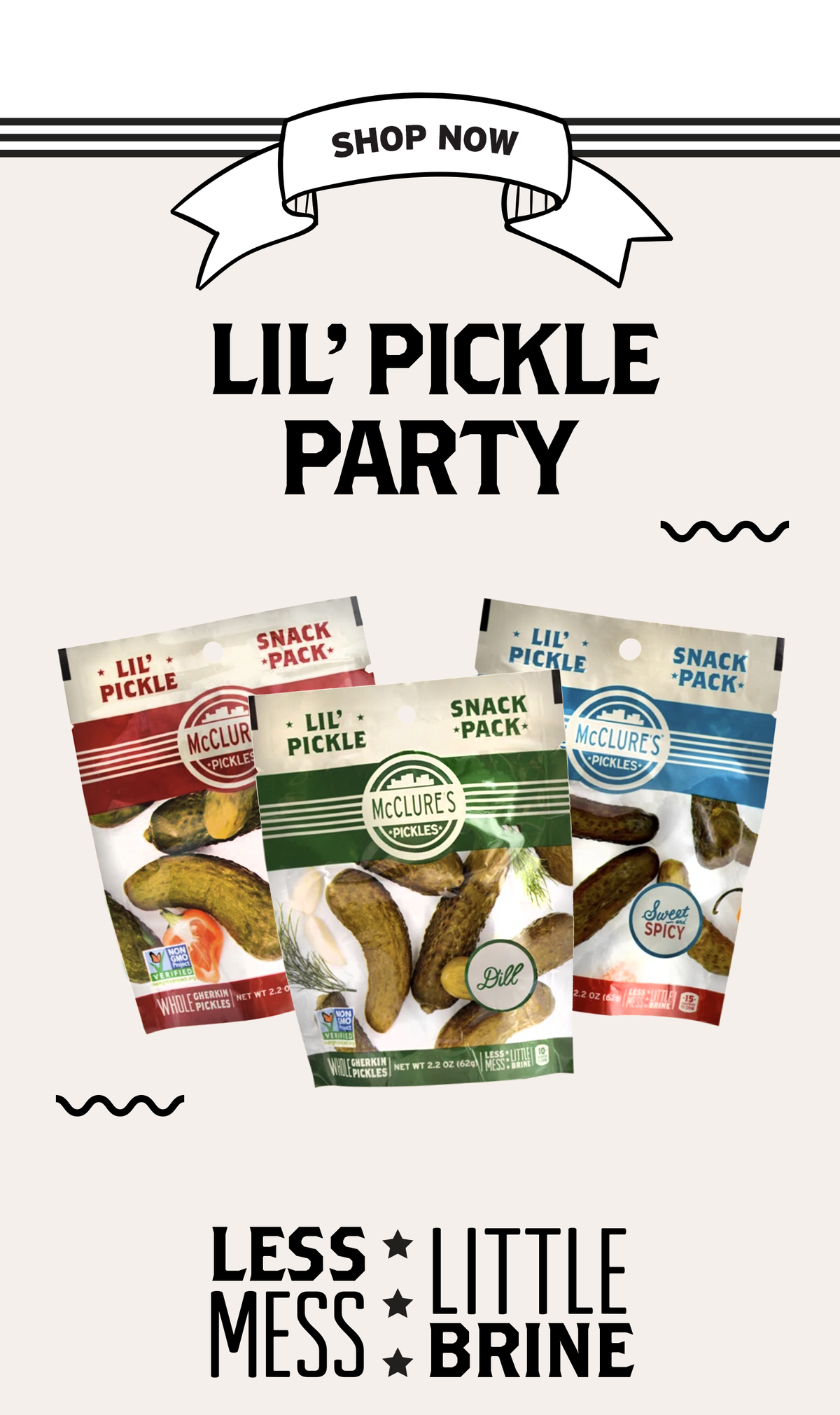 Lil Pickle Party - Get our new Snack Packs, now 20% off!