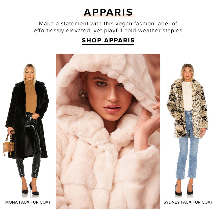 Apparis. Make a statement with this vegan fashion label of effortlessly elevated, yet playful cold weather staples. SHOP APPARIS