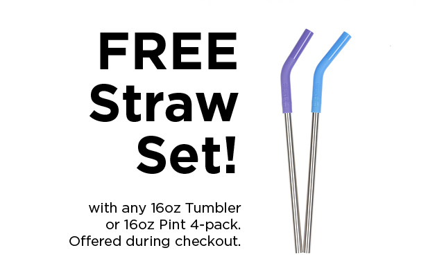 FREE Straw Set with Purchase