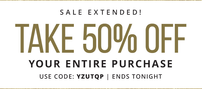 Take 50% Off Your Entire Purchase with coupon code: YZUTQP