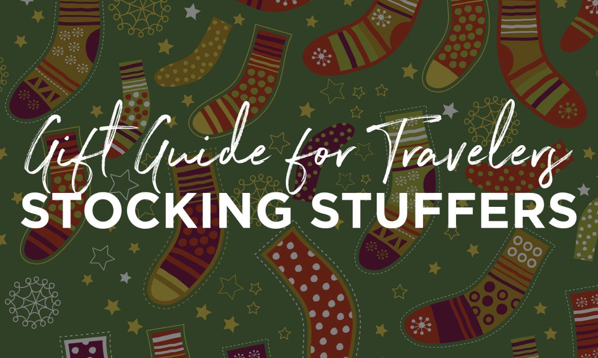 20 Travel-Themed Stocking Stuffer Ideas $25 or Less