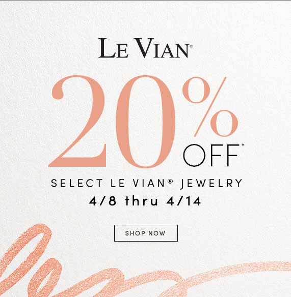 20% off select Le Vian jewelry
